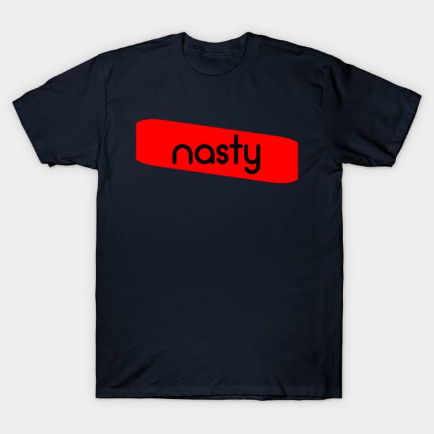 Nasty Woman, Man T-Shirt by SiGo